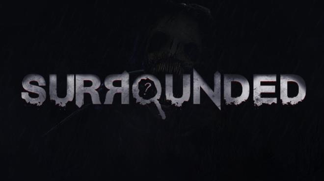 Surrounded Free Download