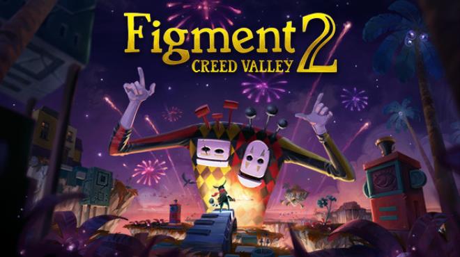 Figment 2 Creed Valley Free Download